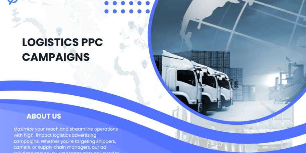 Boost Your Business with Logistics PPC Campaigns Today